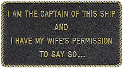 Bernard Engraving FP009 I Am the Captain of This Ship - LMC Shop